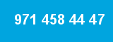 971 458 44 47
